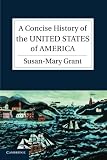 A Concise History of the United States of America