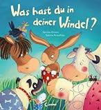 Was hast du in deiner Windel? - Sandra Grimm