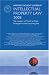 Book Intellectual Property Law 2008: Top Lawyers on Trends and Key Strategies for the Upcoming Year (Aspatore Thought Leadership)