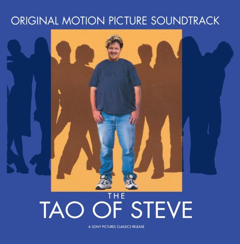 The Tao of Steve: Original Motion Picture Soundtrack Joe Delia