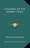 Children Of The Market Place