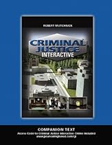 Criminal Justice Interactive (Text + Access Code) Criminal Justice Interactive (Text + Access Code)