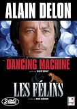 Les Felins / Dancing Machine (Alain Delon) (French only)
