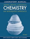 Laboratory Experiments to Accompany General, Organic and Biological Chemistry: An Integrated Approach