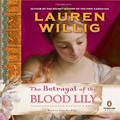 The Betrayal of the Blood Lily | [Lauren Willig]