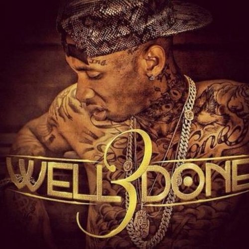 Tyga - Well Done 3 - Zortam Music