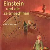 Einstein und die Zeitmaschinen, Audio-CD - 