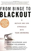 From Binge to Blackout: A Mother and Son Struggle with Teen Drinking