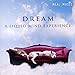 DREAM: A LIQUID MIND EXPERIENCE / VARIOUS