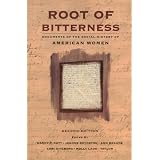 Root of Bitterness: Documents of the Social History of American Women