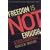 Freedom Is Not Enough: Black Voters, Black Candidates, and American Presidential Politics (American Political Challenges)