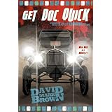 Get Doc Quick (Lost DMB Files #24)di David Mark Brown
