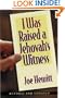 I Was Raised a Jehovah's Witness