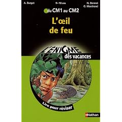 L'oeil de feu : Du CM1 au CM2