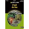L'oeil de feu : Du CM1 au CM2