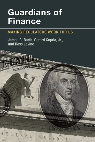 Guardians of Finance: Making Regulators Work for Us (MIT Press)