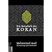 Die Botschaft des Koran: �bersetzung und Kommentar