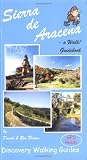 Sierra De Aracena: A Walk! Guidebook