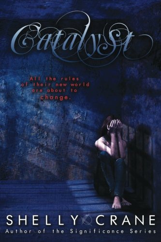 Catalyst: A Collide Novel : Book Three