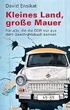 Produkt-Bild: Kleines Land, gro&szlig;e Mauer: F&uuml;r alle, die die DDR nur aus dem Geschichtsbuch kennen