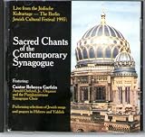 Sacred Chants fo the Contemporary Synagogue - Berlin Jewish Cultural Festival 1997