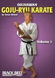Okinawan Goju-Ryu Karate, Vol. 1 by Black Belt Communications