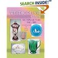 Westmoreland Glass the Popular Years 1940-1985: Identification and Value Guide by Lorraine Kovar