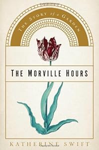 Image of The Morville Hours: The Story of a Garden