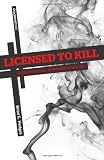 Licensed to Kill: A Field Manual for Mortifying Sin
