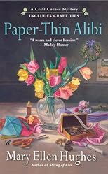 Paper-Thin Alibi: A Craft Corner Mystery