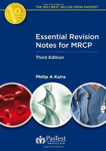 Essential Revision Notes for MRCP, Third Edition by Philip A. Kalra (17-Feb-2009) Paperback