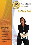 Aligned and Well - Fix Your Feet