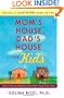Mom's House, Dad's House for Kids: Feeling at Home in One Home or Two