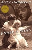 Under a Wing: A Memoir (New York Times Notable Books)