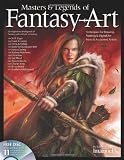 Masters and Legends of Fantasy Art: Techniques for Drawing, Painting and Digital art from 36 Acclaimed Artists