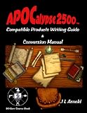 Apocalypse 2500 Compatible Products Writing Guide & Conversion Manual