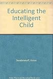 Educating the intelligent child