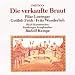 Smetana: Die verkaufte Braut (The Bartered Bride)