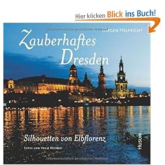 Zauberhaftes Dresden � Silhouetten von Elbflorenz