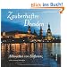 Zauberhaftes Dresden � Silhouetten von Elbflorenz