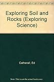 Exploring soil and rocks