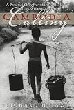 Cambodia Calling: A Memoir from the Frontlines of Humanitarian Aid