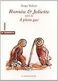 Romea et Joliette suivi de A plein gaz