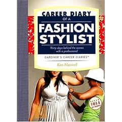 Career Diary of a Fashion Stylist: Gardner's Guide Series