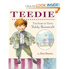 Teedie: The Story of Young Teddy Roosevelt