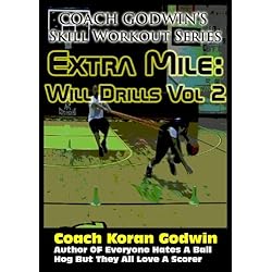 Coach Godwin's Extra Mile Will Drills Vol 2