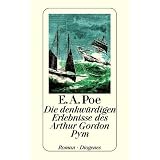 Die denkw�rdigen Erlebnisse des Arthur Gordon Pymvon "Edgar Allan Poe"