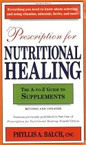 Prescription For Nutritional Healing Atoz Gde To Supplements Rev