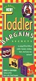 Toddler Bargains: Secrets to Saving 20% to 50% on Toddler Furniture, Clothing, Shoes, Travel Gear, Toys, and More!