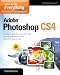 How to Do Everything Adobe Photoshop CS4